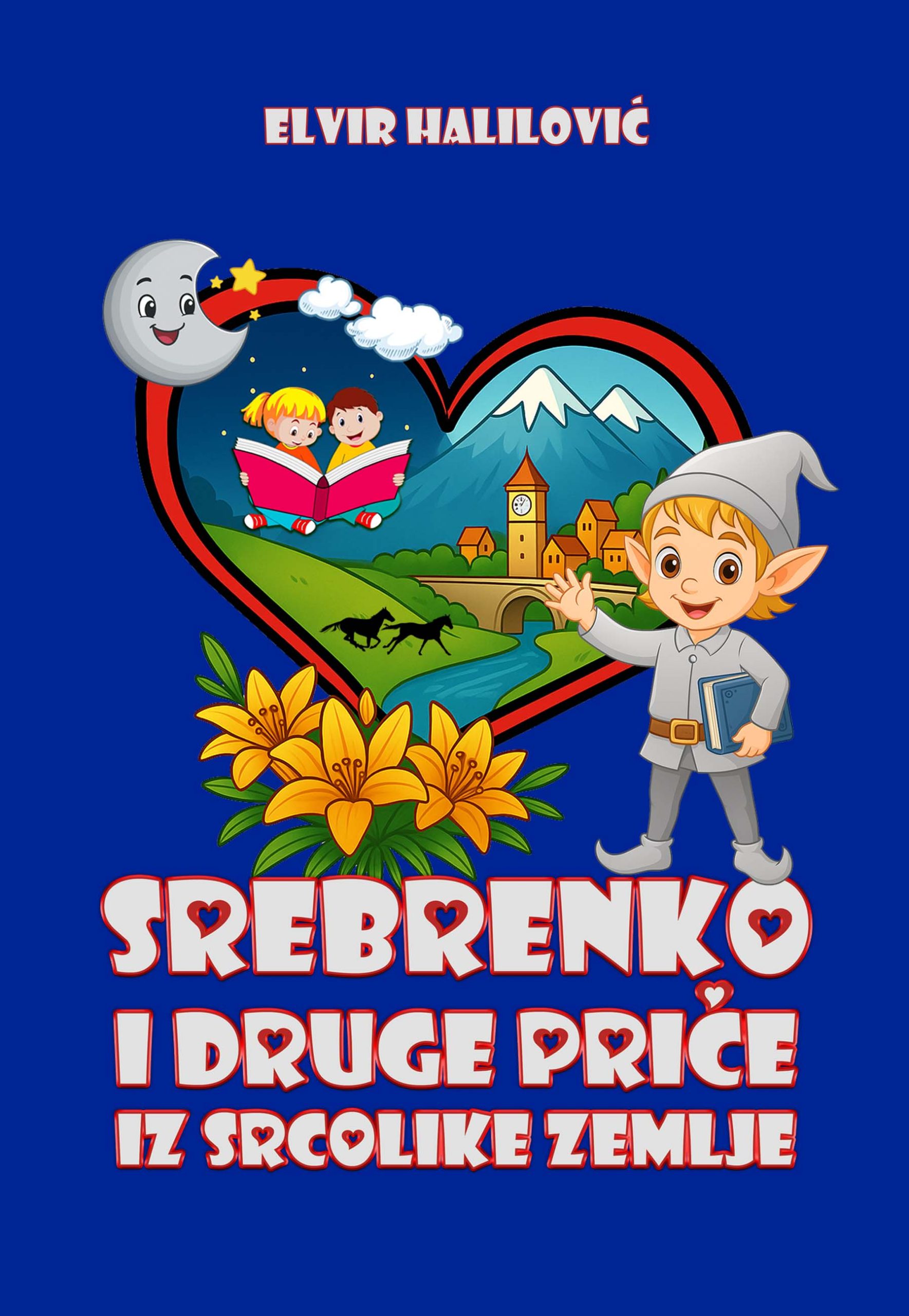 Srebrenko i druge priče iz Srcolike zemlje
